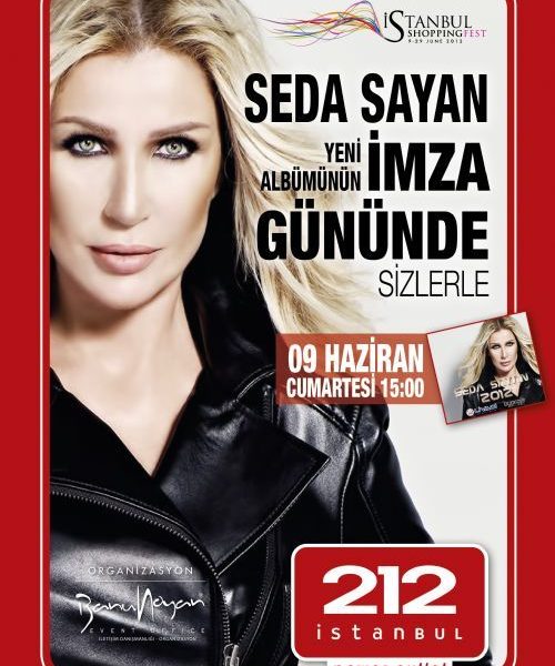 SEDA SAYAN ALBÜM LANSMAN VE İMZA GÜNÜ – 212 İSTANBUL – 9 HAZİRAN